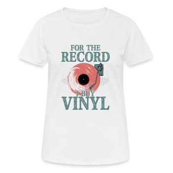 For The Record I Buy Vinyl Vintage Fan Turntables - Women's Breathable T-Shirt - white - Front - AI Model Female 172 dark (172cm)