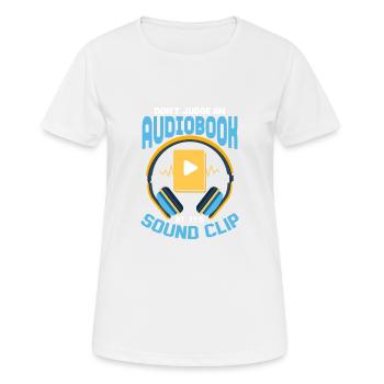 Au-delà du clip : la profondeur des livres audio - T-shirt respirant Femme - blanc - Devant - AI Model Female 172 dark (172cm)