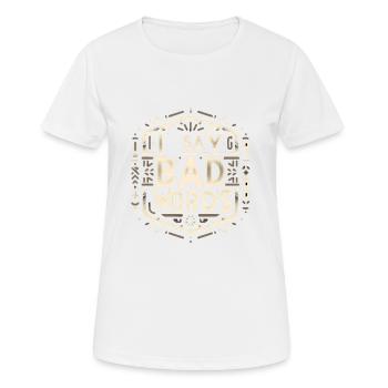 Je dis des gros mots 7 - T-shirt respirant Femme - blanc - Devant - AI Model Female 172 dark (172cm)