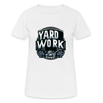 Yard Work Expert 13 - Women's Breathable T-Shirt - white - Front - AI Model Female 172 dark (172cm)