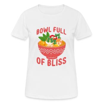 Bol plein de bonheur bol de soupe repas nourriture - T-shirt respirant Femme - blanc - Devant - AI Model Female 172 dark (172cm)