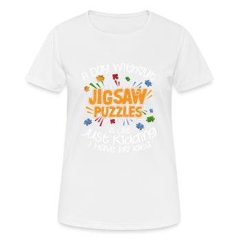 Une journée sans puzzles à résoudre des pièces - T-shirt respirant Femme - blanc - Devant - AI Model Female 172 dark (172cm)