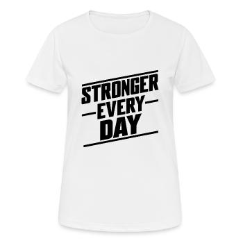 STRONGER EVERY DAY - Women's Breathable T-Shirt - white - Front - AI Model Female 172 dark (172cm)