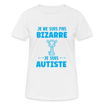 Je ne suis pas bizarre je suis autiste - T-shirt respirant Femme - blanc - Devant - AI Model Female 172 dark (172cm)