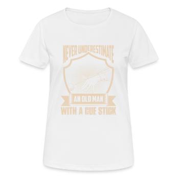 An Old Man With A Cue Stick Billard Pool Billiard - Frauen T-Shirt atmungsaktiv - Weiß - Vorne - AI Model Female 172 dark (172cm)