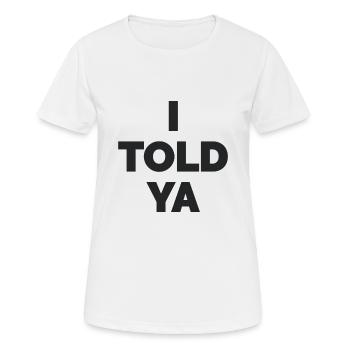 Challengers Zendaya I Told Ya T-Shirt - T-shirt respirant Femme - blanc - Devant - AI Model Female 172 dark (172cm)