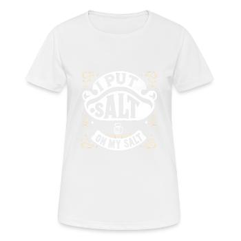 J’ai mis du sel sur mon sel 6 - T-shirt respirant Femme - blanc - Devant - AI Model Female 172 dark (172cm)