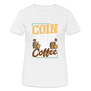 Caffeinated Numismatist: Coins & Coffee Combo - Frauen T-Shirt atmungsaktiv - Weiß - Vorne - AI Model Female 172 dark (172cm)