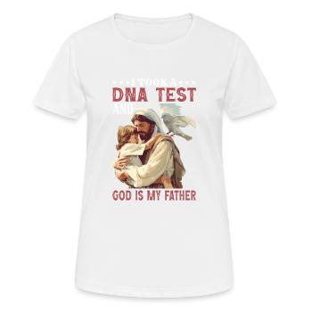 I Took A Dna Test And God Is My Father 37 - Frauen T-Shirt atmungsaktiv - Weiß - Vorne - AI Model Female 172 dark (172cm)