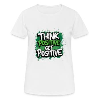 PENSEZ POSITIF DEVENEZ POSITIF - T-shirt respirant Femme - blanc - Devant - AI Model Female 172 dark (172cm)