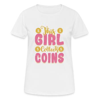 Coin Collector Girl : la passion numismatique déchaînée - T-shirt respirant Femme - blanc - Devant - AI Model Female 172 dark (172cm)