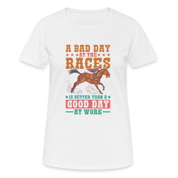 A Bad Day At Races Is Better Than A Day At Work 1 - Women's Breathable T-Shirt - white - Front - AI Model Female 172 dark (172cm)