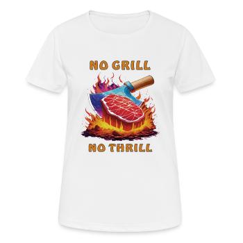 STEAK NO GRILL NO THRILL - Women's Breathable T-Shirt - white - Front - AI Model Female 172 dark (172cm)