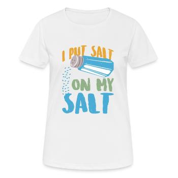 Je mets du sel sur mon sel 12 - T-shirt respirant Femme - blanc - Devant - AI Model Female 172 dark (172cm)