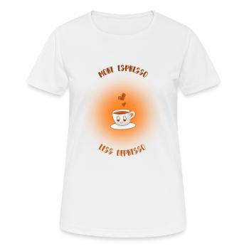 Espresso, Café, Café, Latte, Idée cadeau, Fun - T-shirt respirant Femme - blanc - Devant - AI Model Female 172 dark (172cm)