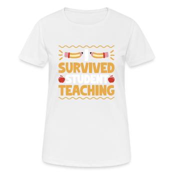 J'ai survécu à l'enseignement des étudiants 7 - T-shirt respirant Femme - blanc - Devant - AI Model Female 172 dark (172cm)
