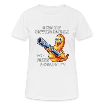 WURM KANONE NOTWEHR FRÜHE VOGEL IST TOT - Frauen T-Shirt atmungsaktiv - Weiß - Vorne - AI Model Female 172 dark (172cm)