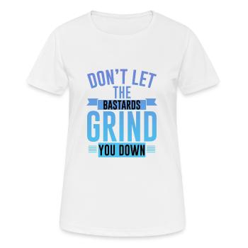 Ne laissez pas les bâtards vous broyer 4 - T-shirt respirant Femme - blanc - Devant - AI Model Female 172 dark (172cm)
