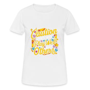 La prudence ne joue pas bien avec les autres 92 - T-shirt respirant Femme - blanc - Devant - AI Model Female 172 dark (172cm)
