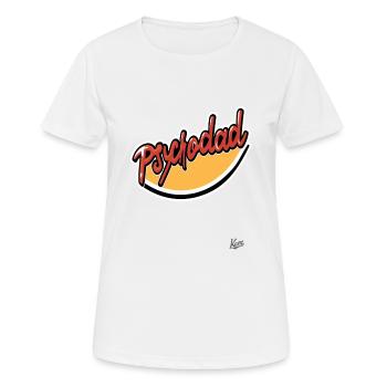 Psycho Dad: The Psycho Dad - Women's Breathable T-Shirt - white - Front - AI Model Female 172 dark (172cm)