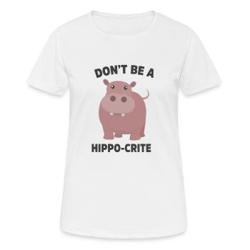 Sei kein Nilpferd-Kritiker Lustiges süßes Nilpferd - Frauen T-Shirt atmungsaktiv - Weiß - Vorne - AI Model Female 172 dark (172cm)