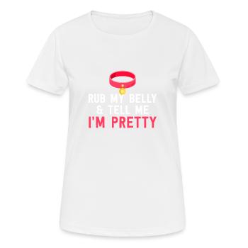 Reibe meinen Bauch und sag mir, dass ich hübsch bin - Lustige Hauskatze - Frauen T-Shirt atmungsaktiv - Weiß - Vorne - AI Model Female 172 dark (172cm)