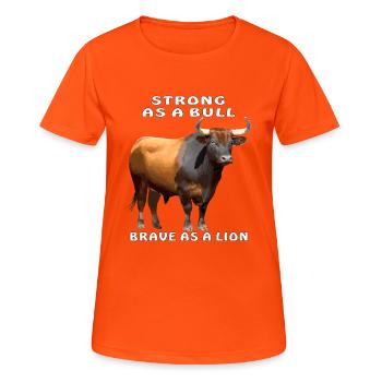 STRONG AS A BULL, BRAVE AS A LION - Women's Breathable T-Shirt - neon orange - Front - AI Model Female 172 dark (172cm)
