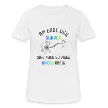 Am Ende der Nerven - Frauen T-Shirt atmungsaktiv - Weiß - Vorne - AI Model Female 172 dark (172cm)