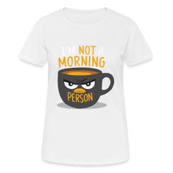 ICH BIN KEIN MORGENMENSCH - Frauen T-Shirt atmungsaktiv - Weiß - Vorne - AI Model Female 172 dark (172cm)