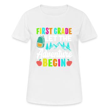 First Grade Let The Adventure Begin - Women's Breathable T-Shirt - white - Front - AI Model Female 172 dark (172cm)