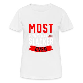 Most Punctual Slacker Ever 2 - Frauen T-Shirt atmungsaktiv - Weiß - Vorne - AI Model Female 172 dark (172cm)