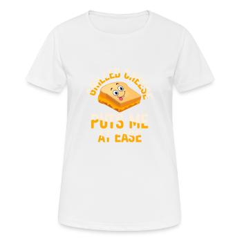 Grilled Cheese Puts Me At Ease Food Sandwich - Women's Breathable T-Shirt - white - Front - AI Model Female 172 dark (172cm)