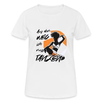 Aus dem Weg ich muss Tanzen - Tanzschule Club - Frauen T-Shirt atmungsaktiv - Weiß - Vorne - AI Model Female 172 dark (172cm)