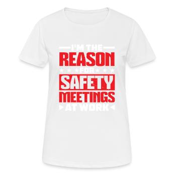 Je suis la raison des réunions de sécurité au travail 2 - T-shirt respirant Femme - blanc - Devant - AI Model Female 172 dark (172cm)