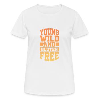 Young Wild And Gluten Free - Frauen T-Shirt atmungsaktiv - Weiß - Vorne - AI Model Female 172 dark (172cm)