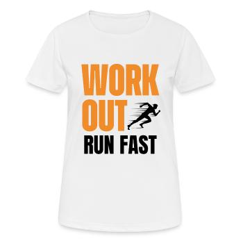 Work out, Run fast - Women's Breathable T-Shirt - white - Front - AI Model Female 172 dark (172cm)