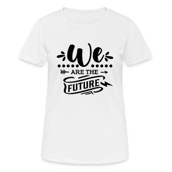 Nous sommes l’avenir - T-shirt respirant Femme - blanc - Devant - AI Model Female 172 dark (172cm)