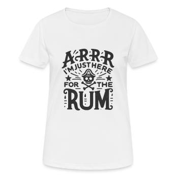 Arrr Ich bin nur wegen des Rums hier! - Frauen T-Shirt atmungsaktiv - Weiß - Vorne - AI Model Female 172 dark (172cm)
