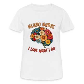 Neuro Nurse Nurse Neurology Gift - Women's Breathable T-Shirt - white - Front - AI Model Female 172 dark (172cm)