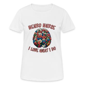 Neuro Nurse Nurse Neurology Gift - Women's Breathable T-Shirt - white - Front - AI Model Female 172 dark (172cm)