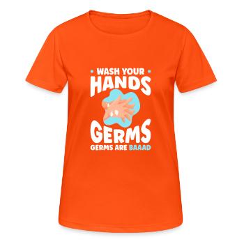 Wash Your Hands Germs Are Baad - Women's Breathable T-Shirt - neon orange - Front - AI Model Female 172 dark (172cm)
