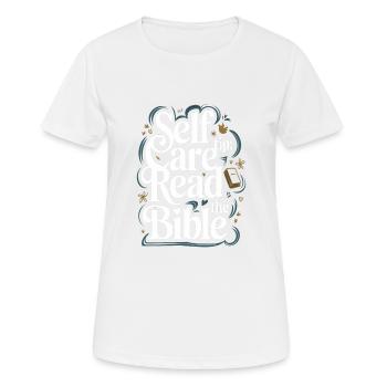 Self Care Tip Read The Bible - Frauen T-Shirt atmungsaktiv - Weiß - Vorne - AI Model Female 172 dark (172cm)