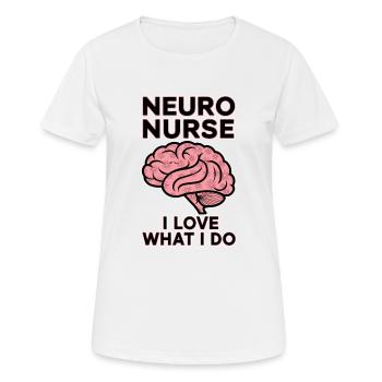 Neuro Nurse Nurse Neurology Gift - Women's Breathable T-Shirt - white - Front - AI Model Female 172 dark (172cm)