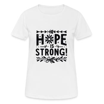 Die Hoffnung ist groß - Frauen T-Shirt atmungsaktiv - Weiß - Vorne - AI Model Female 172 dark (172cm)