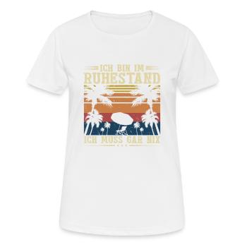 Lustige Rentner Bin im Ruhestand Sprüche Ruhestand - Frauen T-Shirt atmungsaktiv - Weiß - Vorne - AI Model Female 172 dark (172cm)