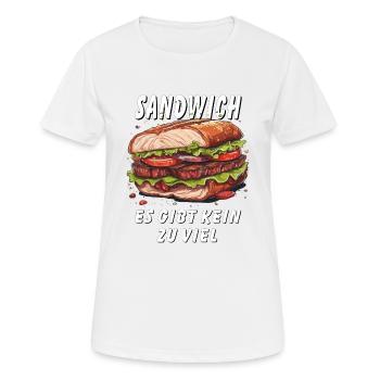 SANDWICH ES GIBT KEIN ZU VIEL - Frauen T-Shirt atmungsaktiv - Weiß - Vorne - AI Model Female 172 dark (172cm)