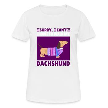 Funny Dachshund Saying Dachshund Gift - Women's Breathable T-Shirt - white - Front - AI Model Female 172 dark (172cm)