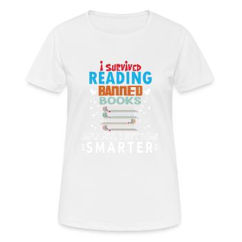 Womens I Survived Reading Banned Books - Women's Breathable T-Shirt - white - Front - AI Model Female 172 dark (172cm)