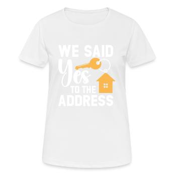Nous avons dit à l’adresse - T-shirt respirant Femme - blanc - Devant - AI Model Female 172 dark (172cm)