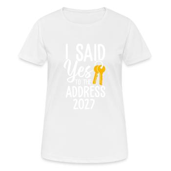 J’ai dit à l’adresse 2027 - T-shirt respirant Femme - blanc - Devant - AI Model Female 172 dark (172cm)